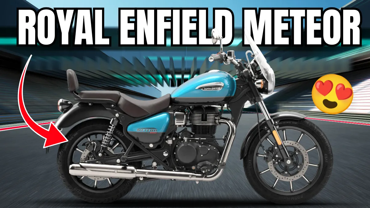 Royal Enfield Meteor:क्लासिक लुक और मॉडर्न परफॉर्मेंस का बेहतरीन मेल