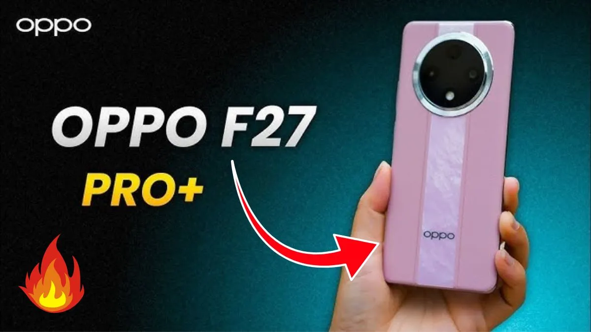 Oppo F27 Pro Plus