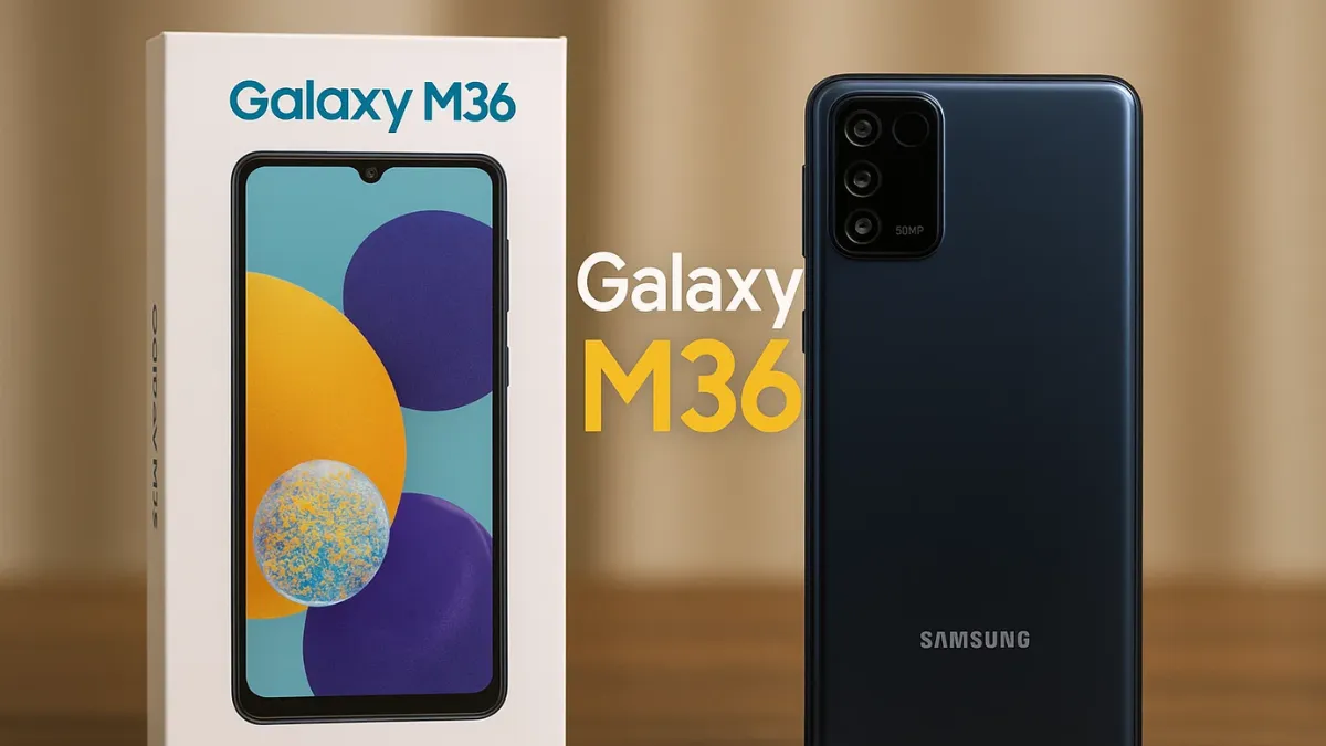 Samsung Galaxy M36: 6000mAh बैटरी और 120Hz AMOLED डिस्प्ले वाला दमदार स्मार्टफोन