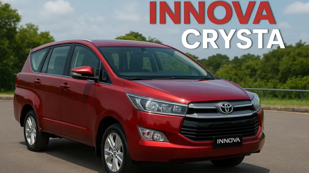 Toyota Innova Crysta: स्टाइल, कम्फर्ट और पावर का परफेक्ट कॉम्बिनेशन