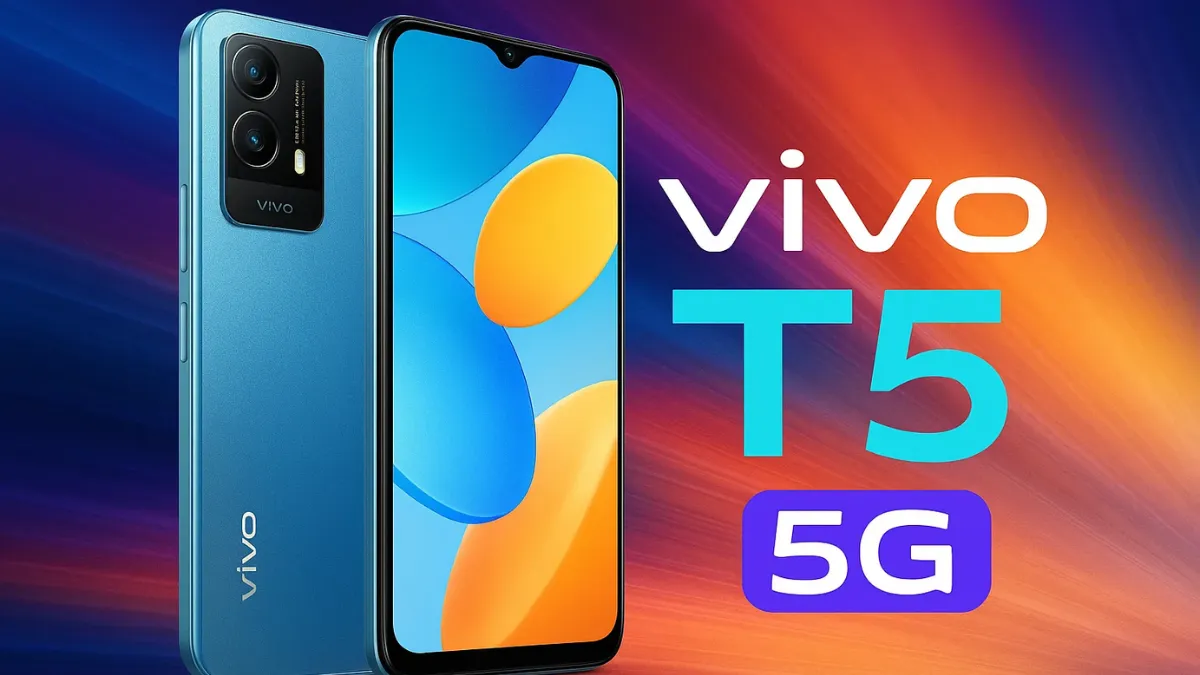 दमदार 5G स्मार्टफोन Vivo T5 5G: स्टाइल और परफॉर्मेंस का जबरदस्त कॉम्बिनेशन